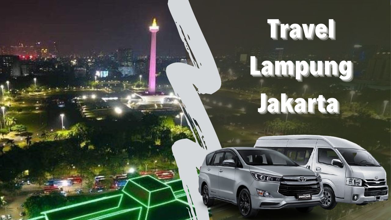 travel bandar lampung ke jakarta